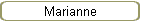 Marianne