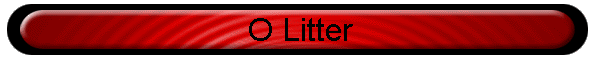 O Litter