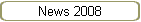 News 2008